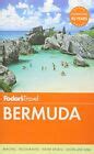 Fodor S Bermuda Travel Guide By Fodor S Travel Guides Brand New