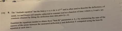 Solved 10 9 The Andrade Equation Has The Form Y A Chegg