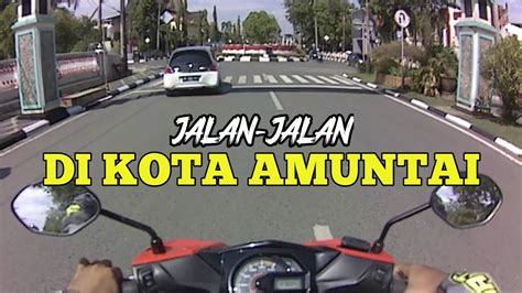 Riding Santai Naik Honda Beat Di Kota Amuntai Hsu Amuntai Kota