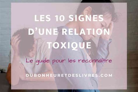 Titre Les Signes D Une Relation Toxique Comprendre Et Reconna Tre Les