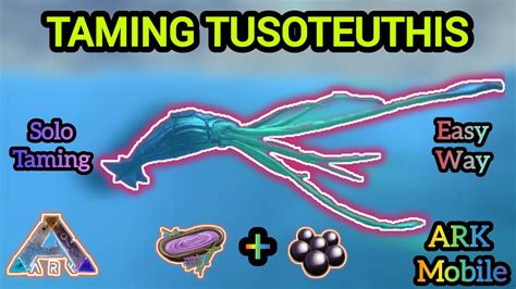 Taming Tusoteuthis Solo Taming Ark Mobile Set Indian Youtube