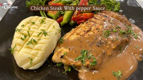 Chicken Steak With Black Pepper Sauce Recipe Chicken Steak With Demi