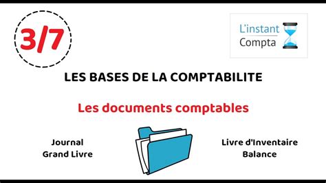 Les Documents Comptables Journal Grand Livre Livre Dinventaire Et