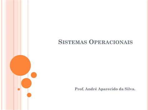 Ppt Sistemas Operacionais Powerpoint Presentation Free Download Id