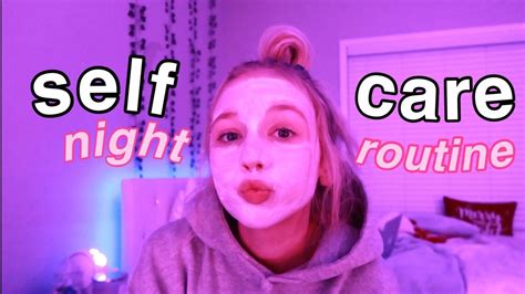 My Self Care Night Routine Youtube