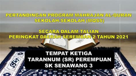 Mahrajan Al Quran Sekolah Sekolah Mqss Sk Senawang 3 Tahun 2021