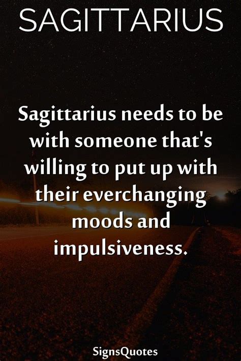 Sagittarius Needs To Be With Someone That S Willing To Put Up With