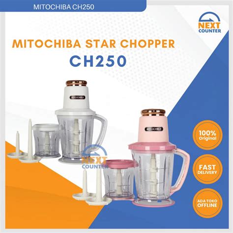 Jual MITOCHIBA STAR CHOPPER PENGGILING DAGING CH 250 NEW STAR BLADE 2L