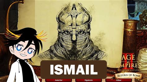 AGE OF EMPIRES IIISMAIL Campaña de los Persas 01 02 MÁXIMA