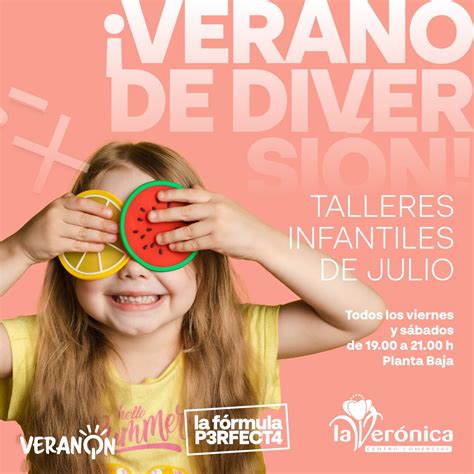 Talleres Infantiles De Julio Centro Comercial La Ver Nica