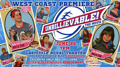 UNBILLIEVABLE! The Movie at the LAEMMLE Royal Theater! | Laemmle Royal ...