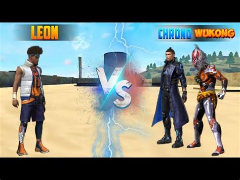 Leon Vs Chrono Wukong Free Fire Gameplay Free Fire Wukong Vs Chrono