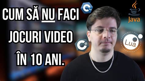 Cum Sa NU Faci Jocuri Video In 10 Ani YouTube