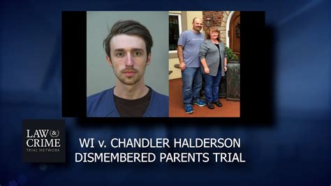 WI v. CHANDLER HALDERSON DISMEMBERED PARENTS TRIAL Archives 🥇 Own That ...