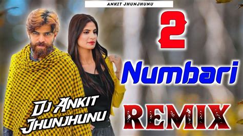 2 Numbari Dj Remix Masoom Sharma Monika Sharma Kyu Kar Bangya 2