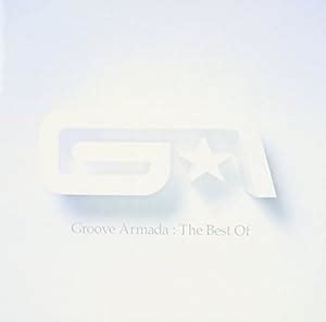 GROOVE ARMADA Greatest Hits Amazon Music