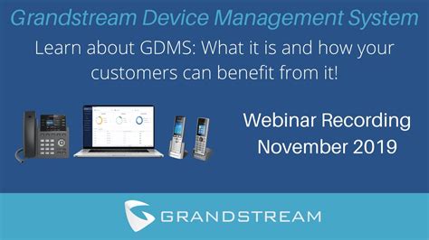 Learn About Grandstream Device Management System Informational Voip