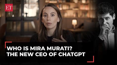 Mira Murati Becomes Ceo Of Chatgpt S Openai After Sam Altman Got Sacked