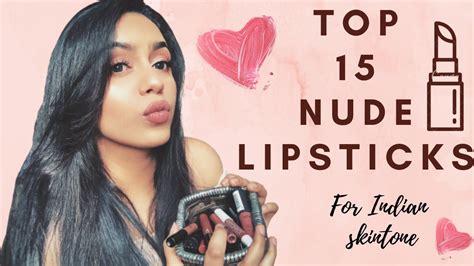 My Favourite Nude Lipsticks For Indian Skin Tones Youtube