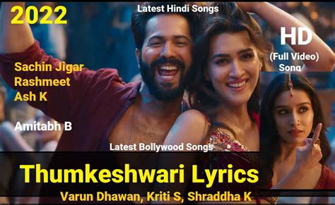 Thumkeshwari Lyrics - Bhediya (2022) | Sachin Jigar