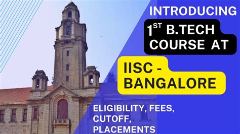 IISC BANGALORE IISC BANGALORE NEW B TECH COURSES BTech IN