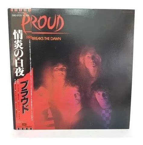 Proud Fire Breaks The Dawn Vinilo Japones Obi Musicovinyl