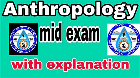 Anthropology Mid Exam Arbaminch University Freshman YouTube