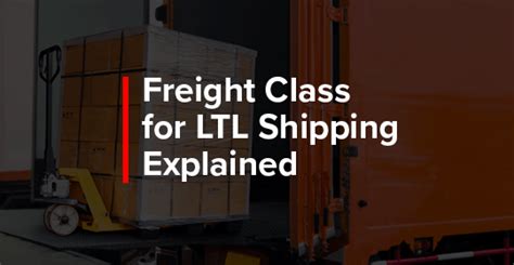 Freight Class Explained: NMFC Codes List