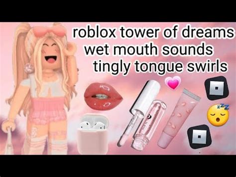 Roblox Asmr Tingly Tongue Swirls Wet Mouth Sounds YouTube