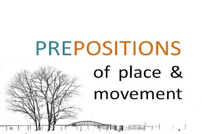 Prepositions Of Place And Movement Yer Ve Hareket B Ld Ren Edatlar