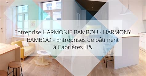 Entreprise Harmonie Bambou Harmony Bamboo Entreprises De B Timent