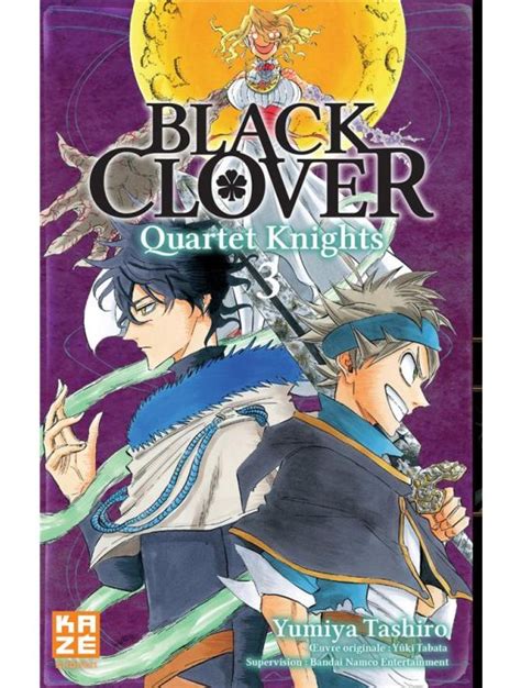 Black Clover Quartet Knights Tome 3