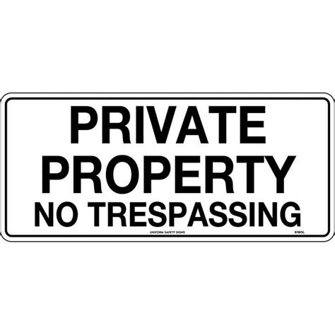 General Sign Private Property No Trespassing Poly