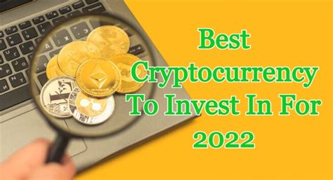 17 Best Cryptocurrency To Invest In For 2022 Meta Earn