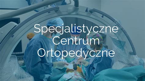 Novum Ortopedia - Nowoczesne Centrum Ortopedyczne | Jak działamy w ...