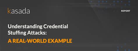 Understanding Credential Stuffing Attacks: A Real-World Example ...