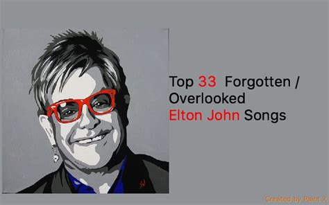 Top 33 Underrated Elton John Songs - NSF News and Magazine