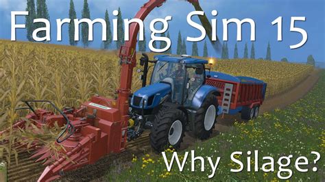 Complete Silage Tutorial Farming Simulator 15 YouTube