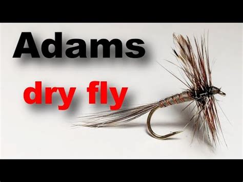 Tying Adams Dry Fly For Trout And Grayling Fly Fishing Tips YouTube