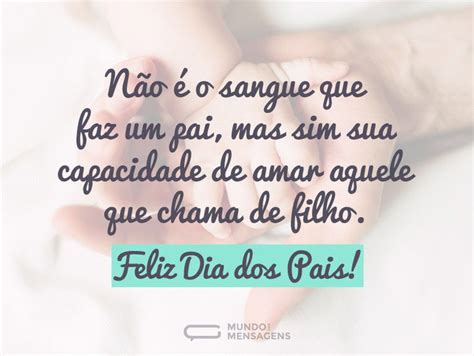 Mensagens De Feliz Dia Dos Pais Para Para Espalhar Amor E