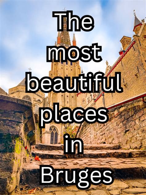 12 Most Beautiful Places in Bruges to Visit - Global Viewpoint