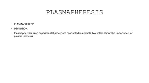 Plasmapheresis_ procedure_applicationspptx | PPT