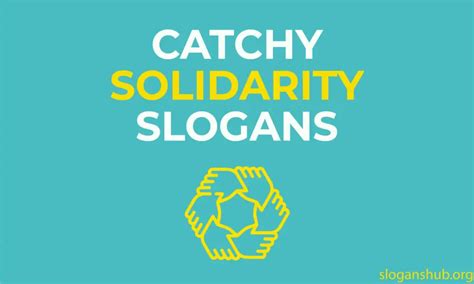 Catchy Solidarity Slogans And International Solidarity Day Slogans