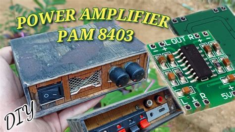 DIY Amplifier Pam 8403 YouTube