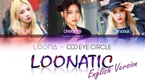 Loona Odd Eye Circle Loonatic Lyrics Color Coded English LooΠΔ