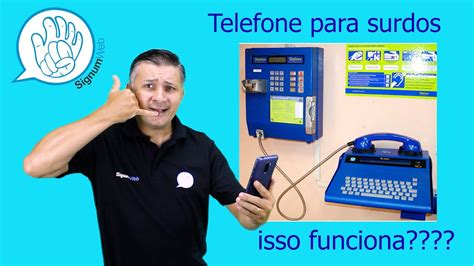 Telefone Para Surdos Isso Funciona YouTube