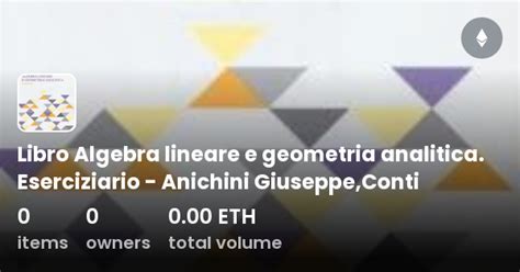 Libro Algebra Lineare E Geometria Analitica Eserciziario Anichini