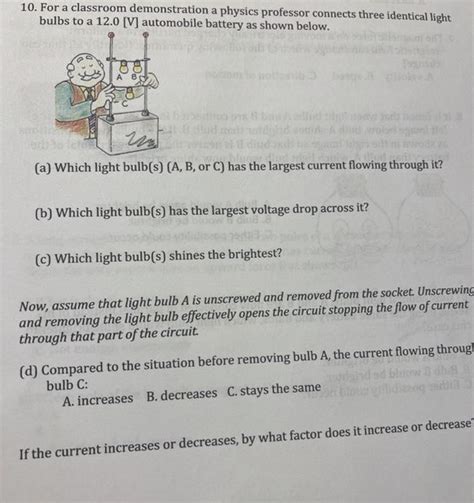 Solved 10 For A Classroom Demonstration A Physics Professor