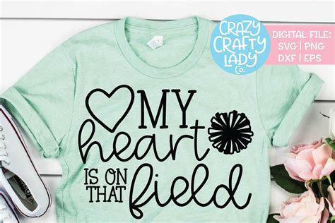 My Heart Is On That Field Cheer Svg Dxf Eps Png Cut File