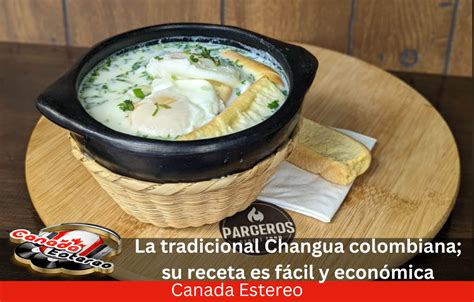 La Tradicional Changua Colombiana Su Receta Es F Cil Y Econ Mica